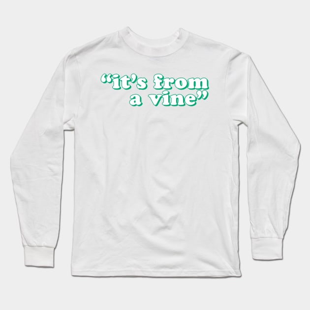 From A What? Long Sleeve T-Shirt by lolosenese